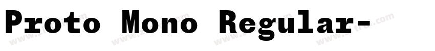Proto Mono Regular字体转换